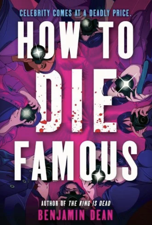 &quot;How to Die Famous&quot;