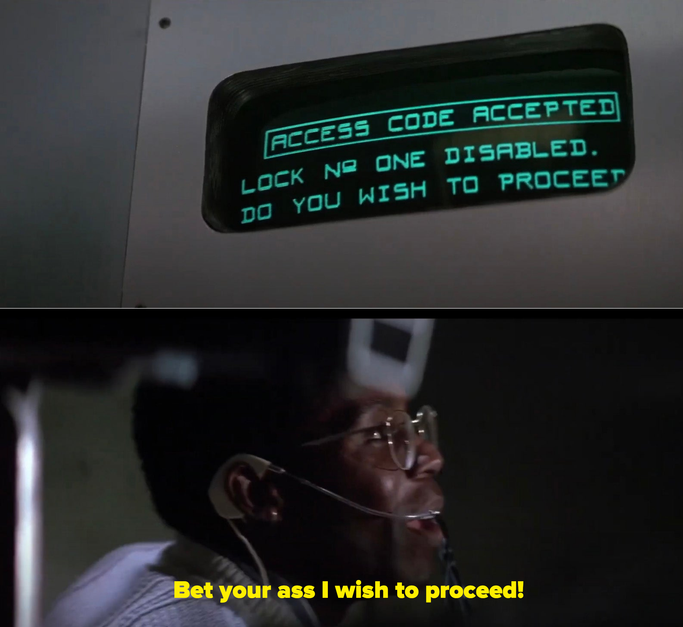 &quot;Bet your ass I wish to proceed!&quot;