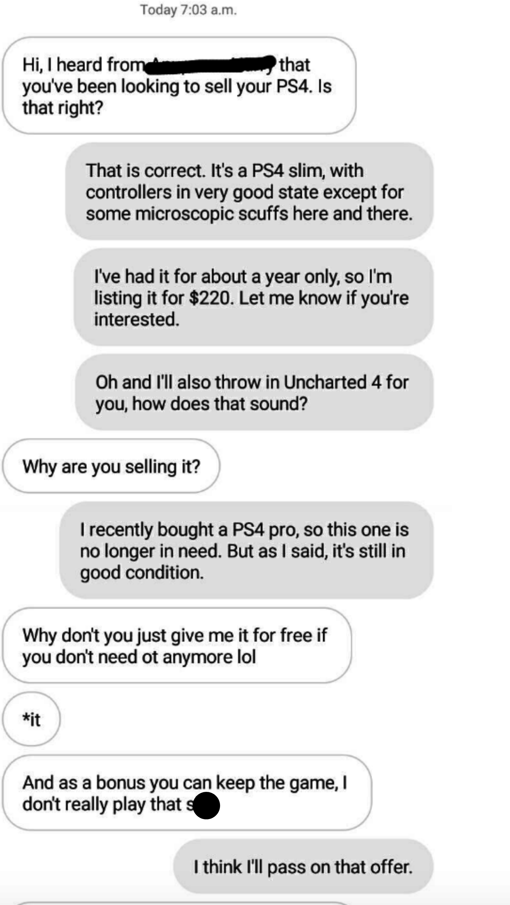 "I think I'll pass on that offer."