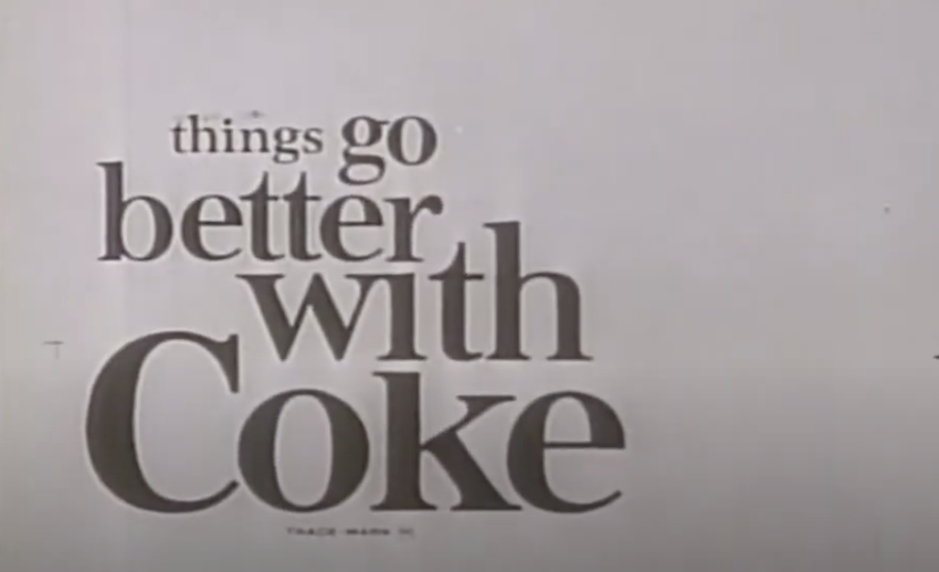 &quot;things go better with Coke&quot;