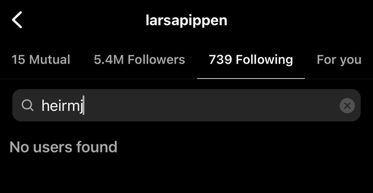 Screenshot of a social media search bar with a typed query &#x27;heirmj&#x27; showing &#x27;No users found&#x27; under a user profile &#x27;larsapippen&#x27; with 5.4M followers