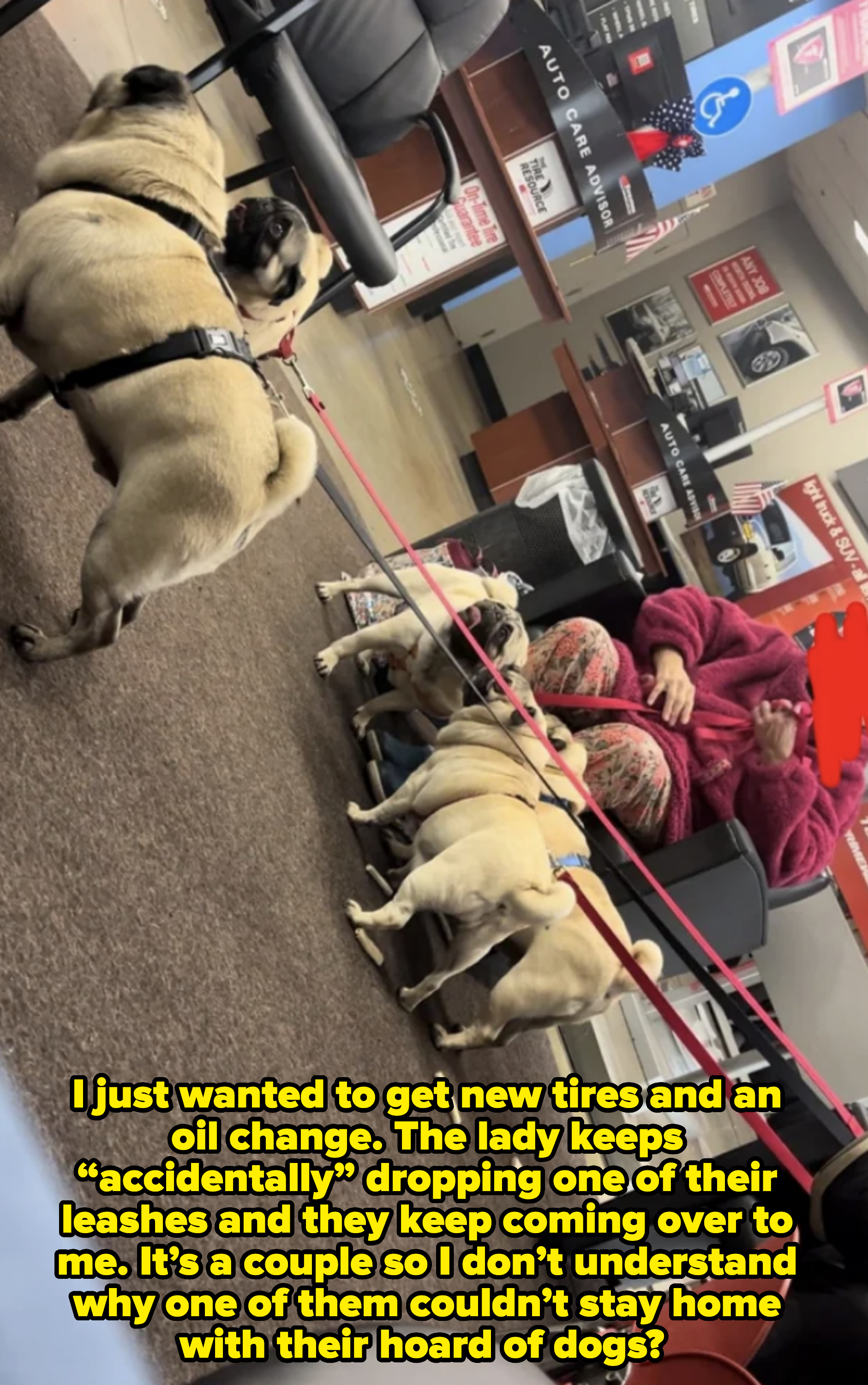 "I just wanted to get new tires and an oil change."