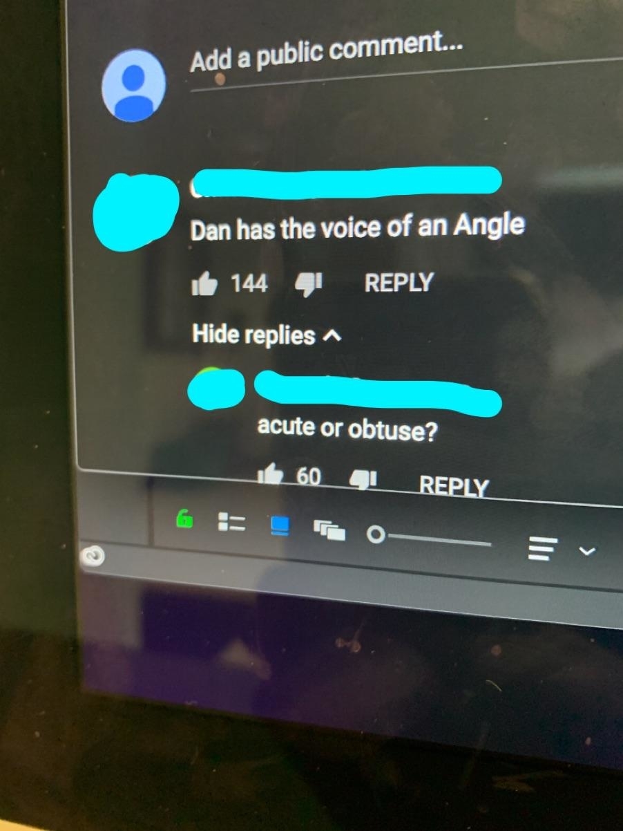 Screenshot of a social media comment section with a humorous typo referring to someone having the voice of an &quot;angle&quot; with a reply asking, &quot;Acute or obtuse?&quot;