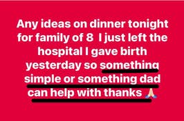 facebook post asking for simple ideas so a mother who just gave birth can relax and dad can cook