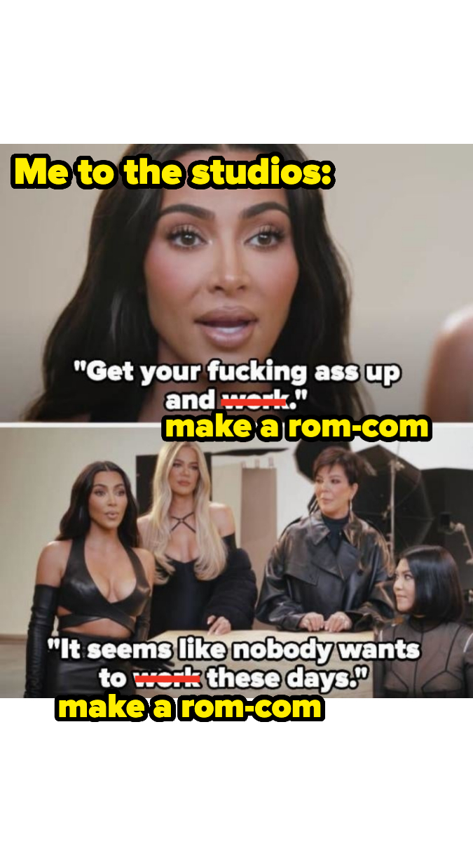 Meme with Kim Kardashian urging studios to make rom-coms, expressing their scarcity