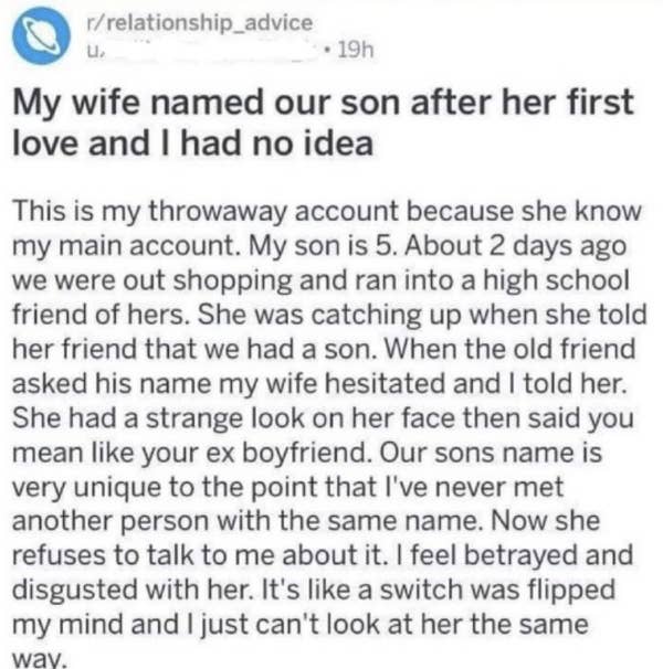 "My wife named our son after her first love and I had no idea"