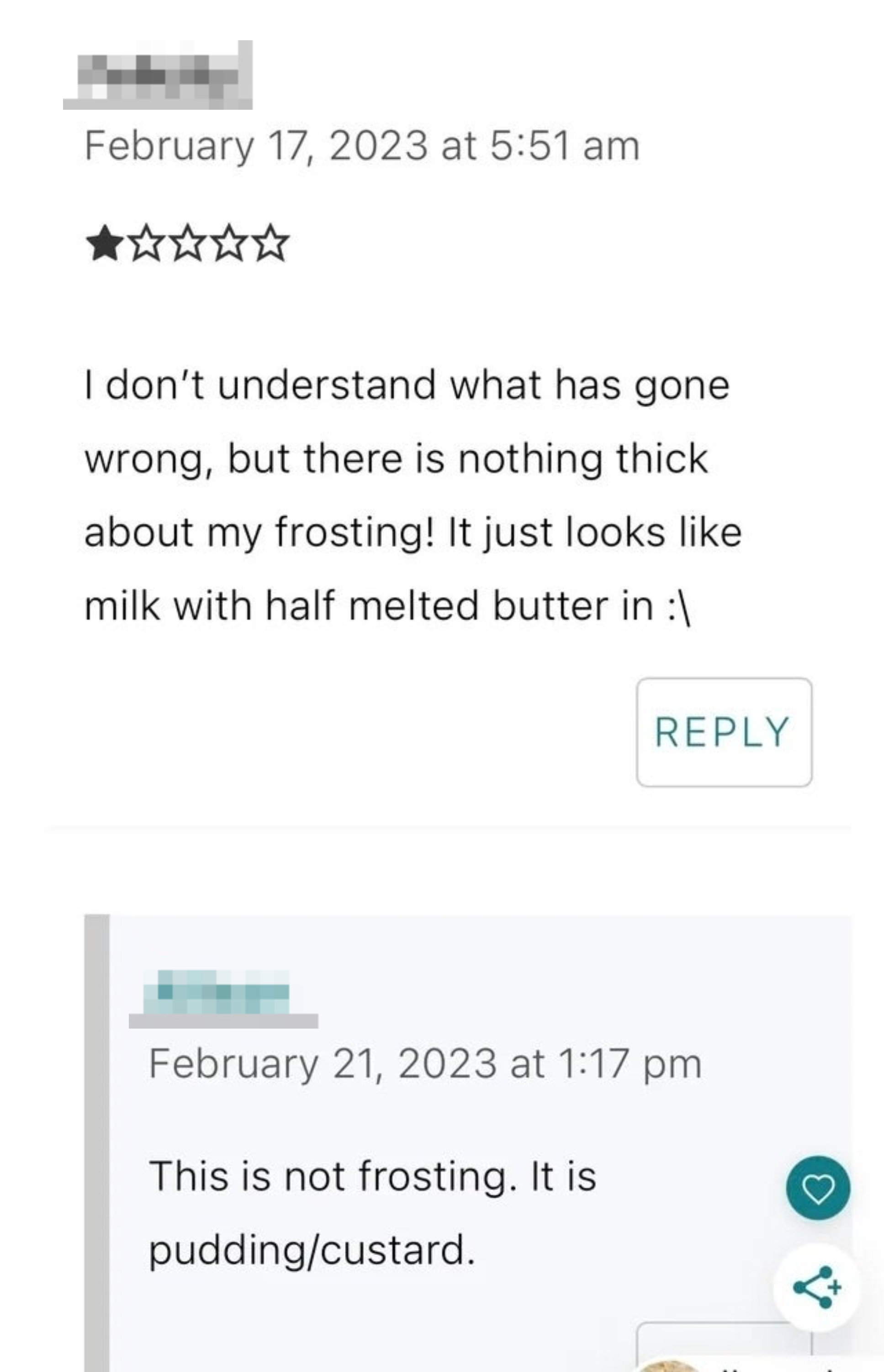 A 1-star review from someone stating that their frosting didn&#x27;t thicken, with a reply from someone stating that it is a pudding recipe, not frosting