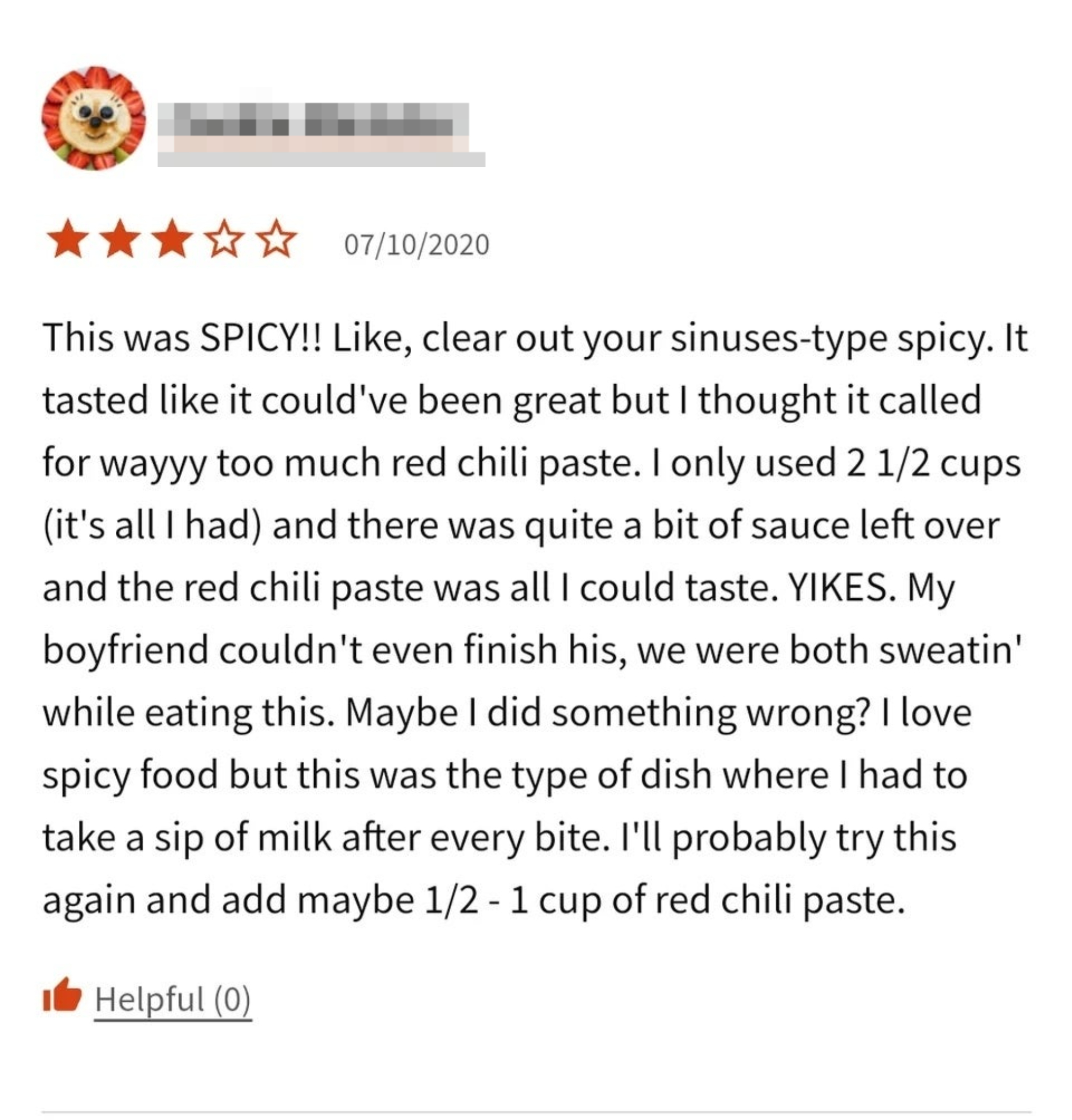A negative review for a dish claiming it was too spicy from someone who used 2½ cups of chili paste