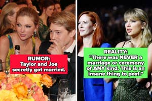 Rumor was that Taylor Swift and Joe Alwyn secretly got married, but her publicist said there was never a marriage or ceremony of any kind