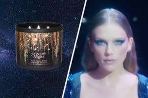 Into the Night Bath & Body Works Candle and Taylor Swift in "Bejeweled" music video.