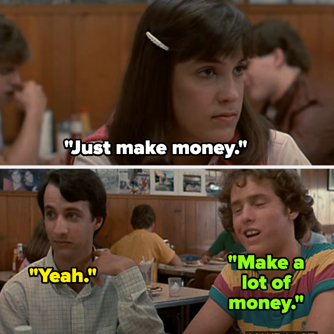 people in a diner saying "just make a lot of money"