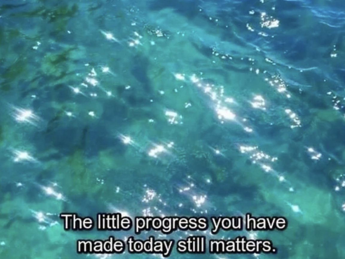 Image of water with sunlight reflections and text overlay &quot;The little progress you have made today still matters.&quot;