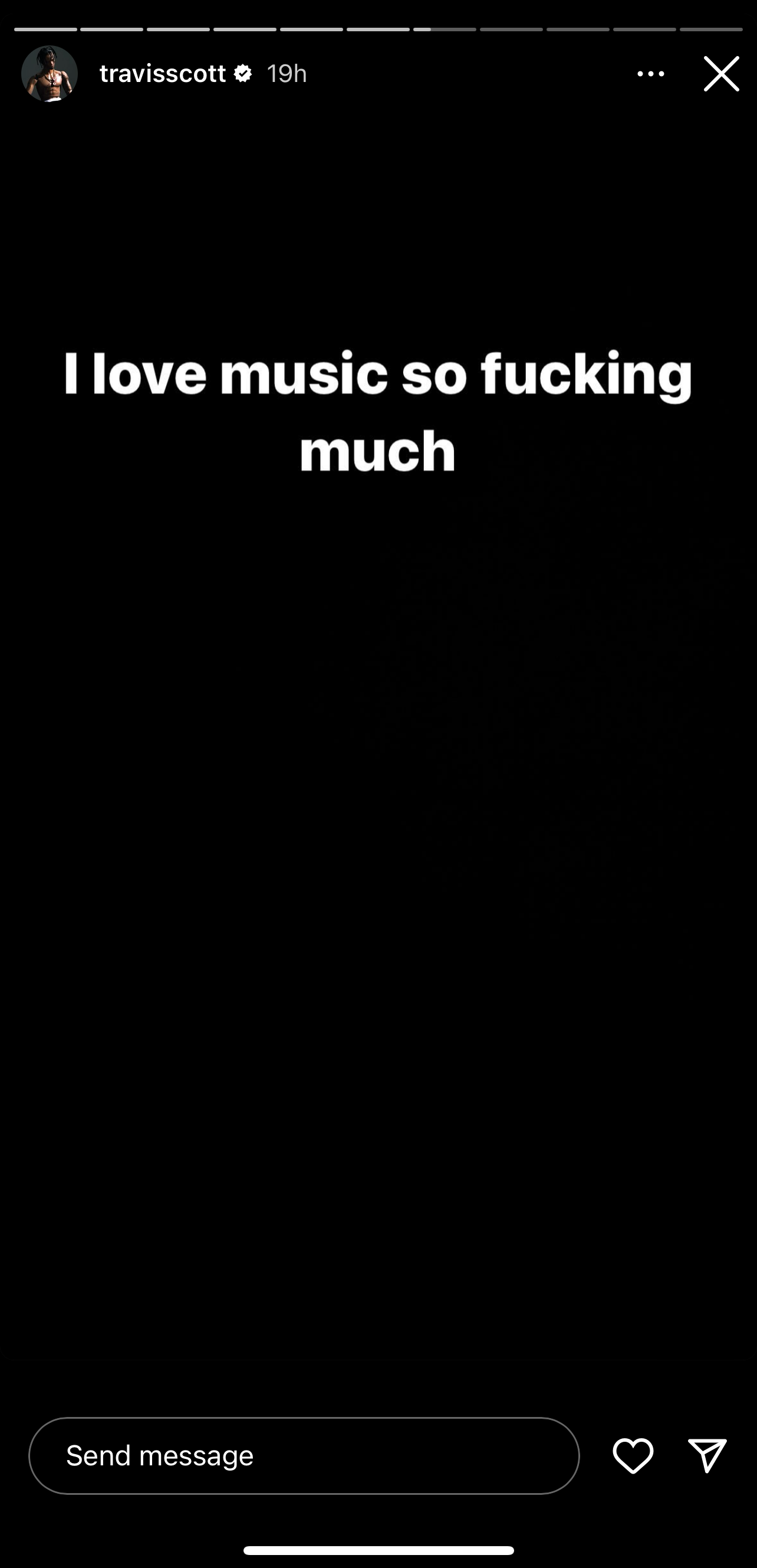 Travis Scott&#x27;s Instagram story update with text &quot;I love music so f***ing much&quot; on a black background