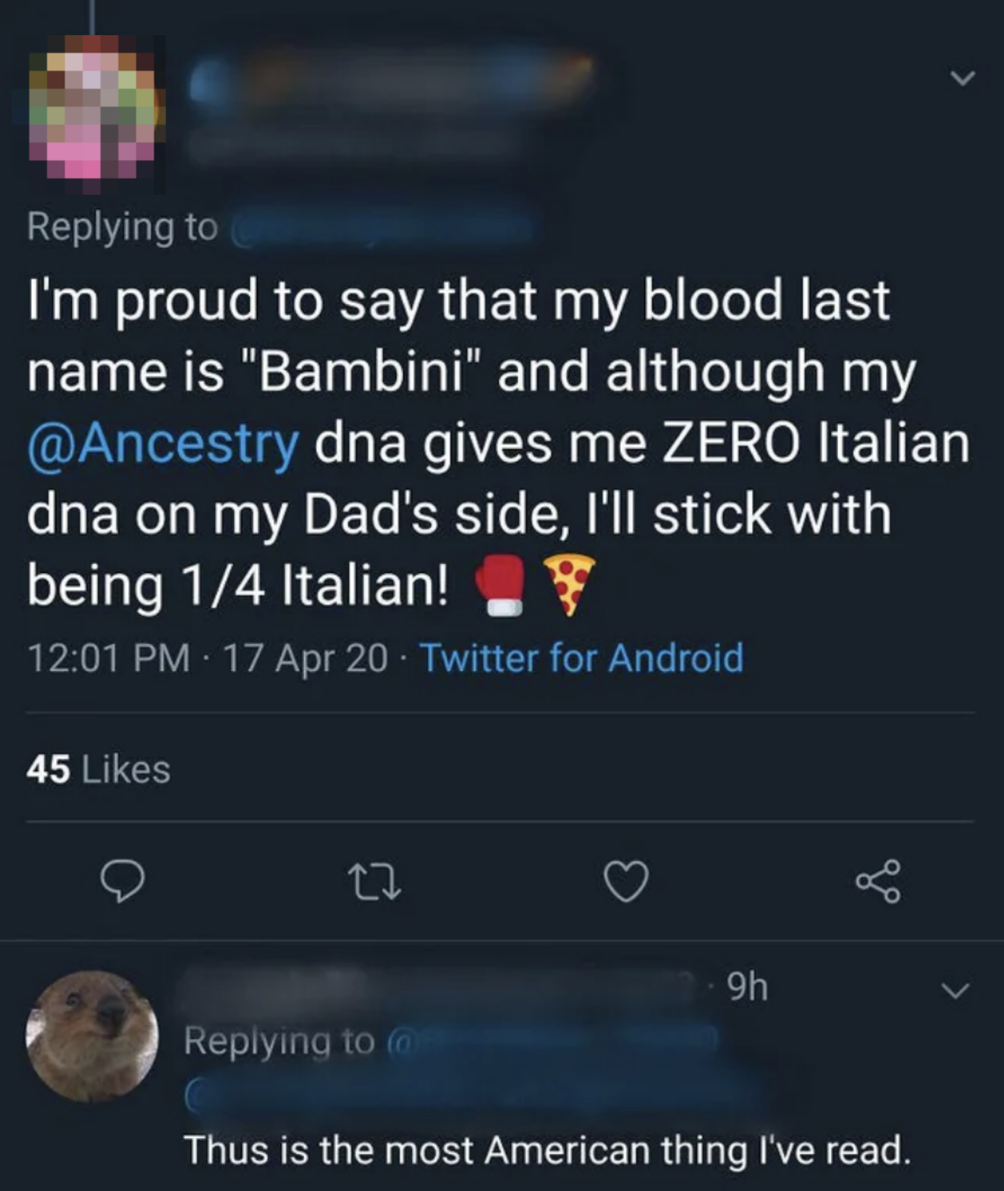 person says they&#x27;re proud to be 1/4 italian even though they have no italian heritage