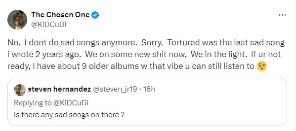 Twitter exchange between Kid Cudi, stating no more sad songs, and a fan inquiring about sad songs on an album