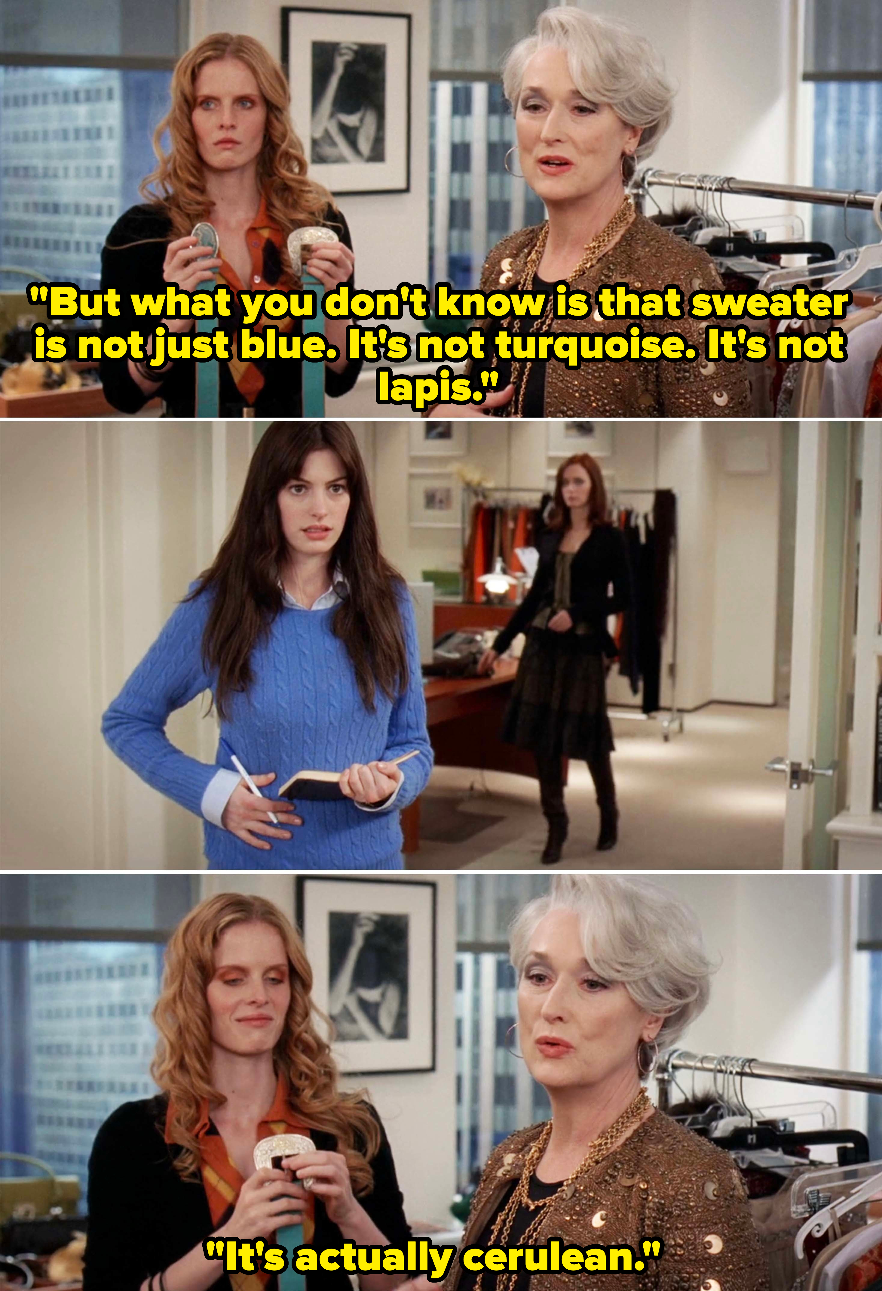 Miranda Priestly in a room with Andy correcting her and saying, &quot;it&#x27;s actually cerulean&quot;