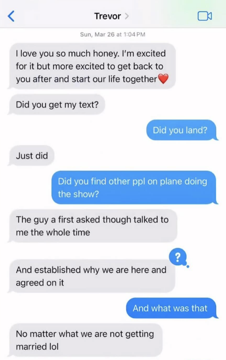 Text message exchange discussing excitement over a trip, a query about landing, and a humorous misunderstanding about marriage