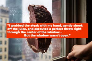 A rare steak slapped against a window with text from a story about trying to throw out a steak but the window was closed