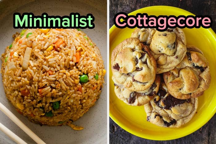 On the left, a plate of fried rice with &quot;minimalist&quot; typed above it, and on the right, a plate of chocolate chip cookies with the Cottagecore&quot; typed above it