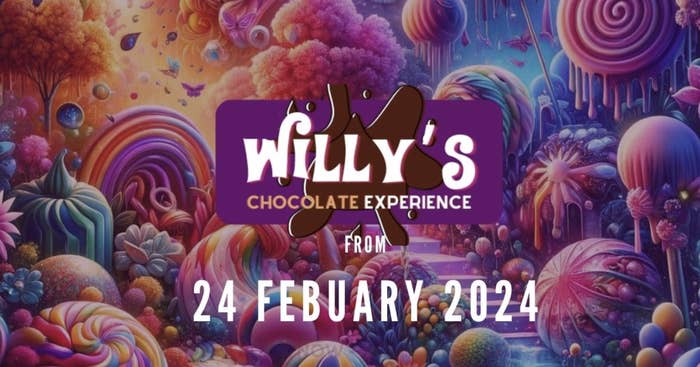 Advertisement for Willy&#x27;s Chocolate Experience starting Feb 24, 2024, with a whimsical candy landscape background