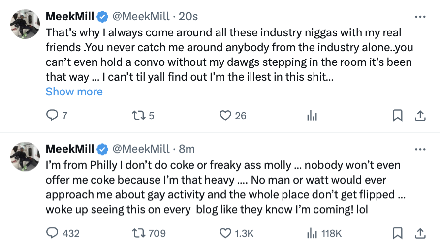 Two tweets by Meek Mill discussing his feelings about industry relations and reactions to his actions