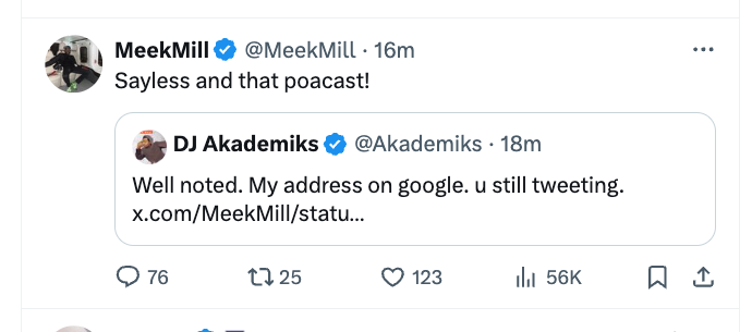 Tweet from Meek Mill, replying to DJ Akademiks about an ongoing conversation, with engagement statistics visible