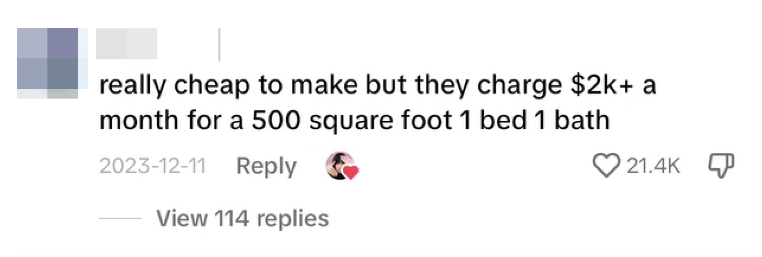 Comment saying &quot;really cheap to make but they charge $2k+ a month for a 500 square foot 1 bed 1 bath&quot;