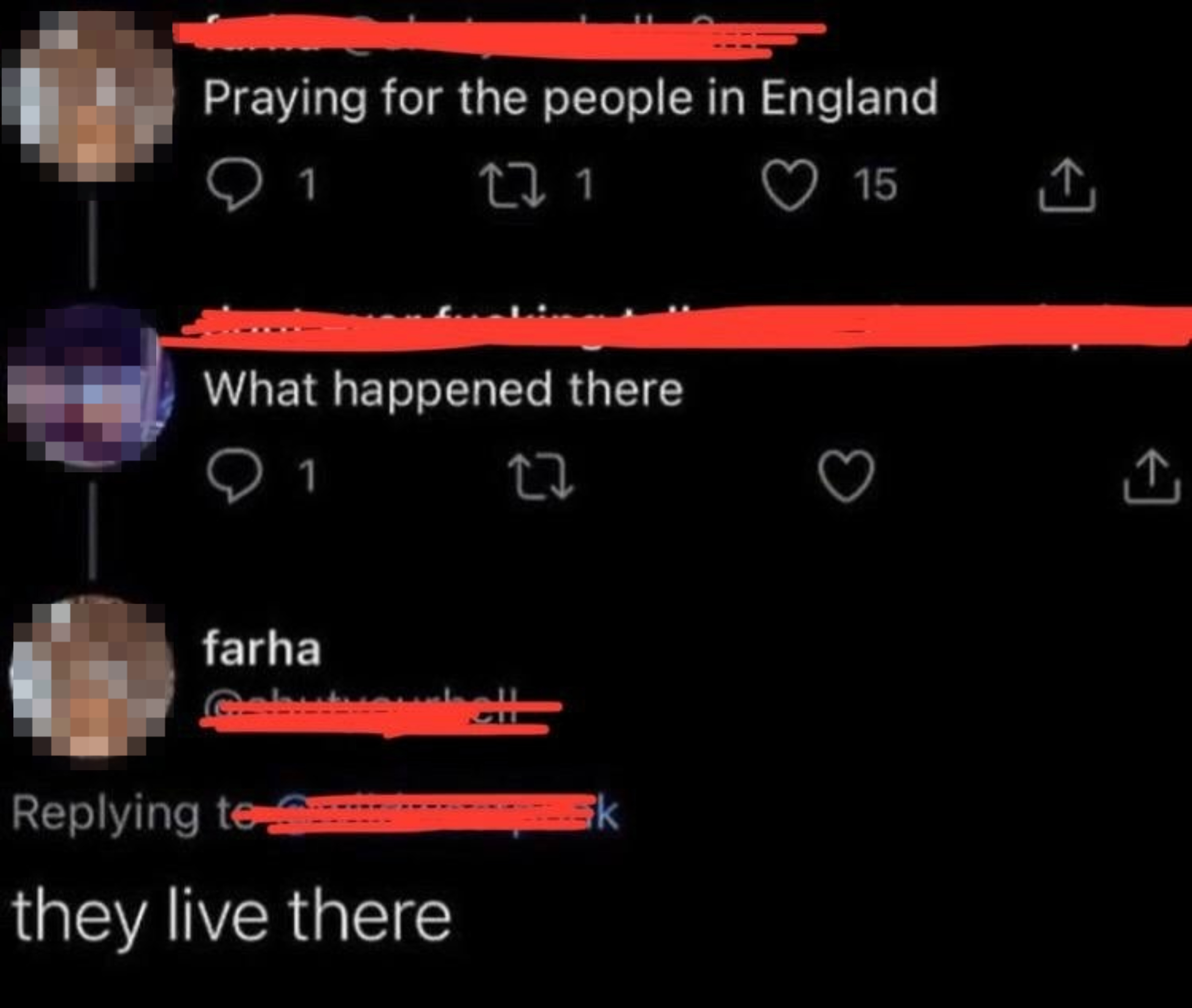 &quot;Praying for the people in England,&quot; &quot;What happened there,&quot; &quot;They live there&quot;