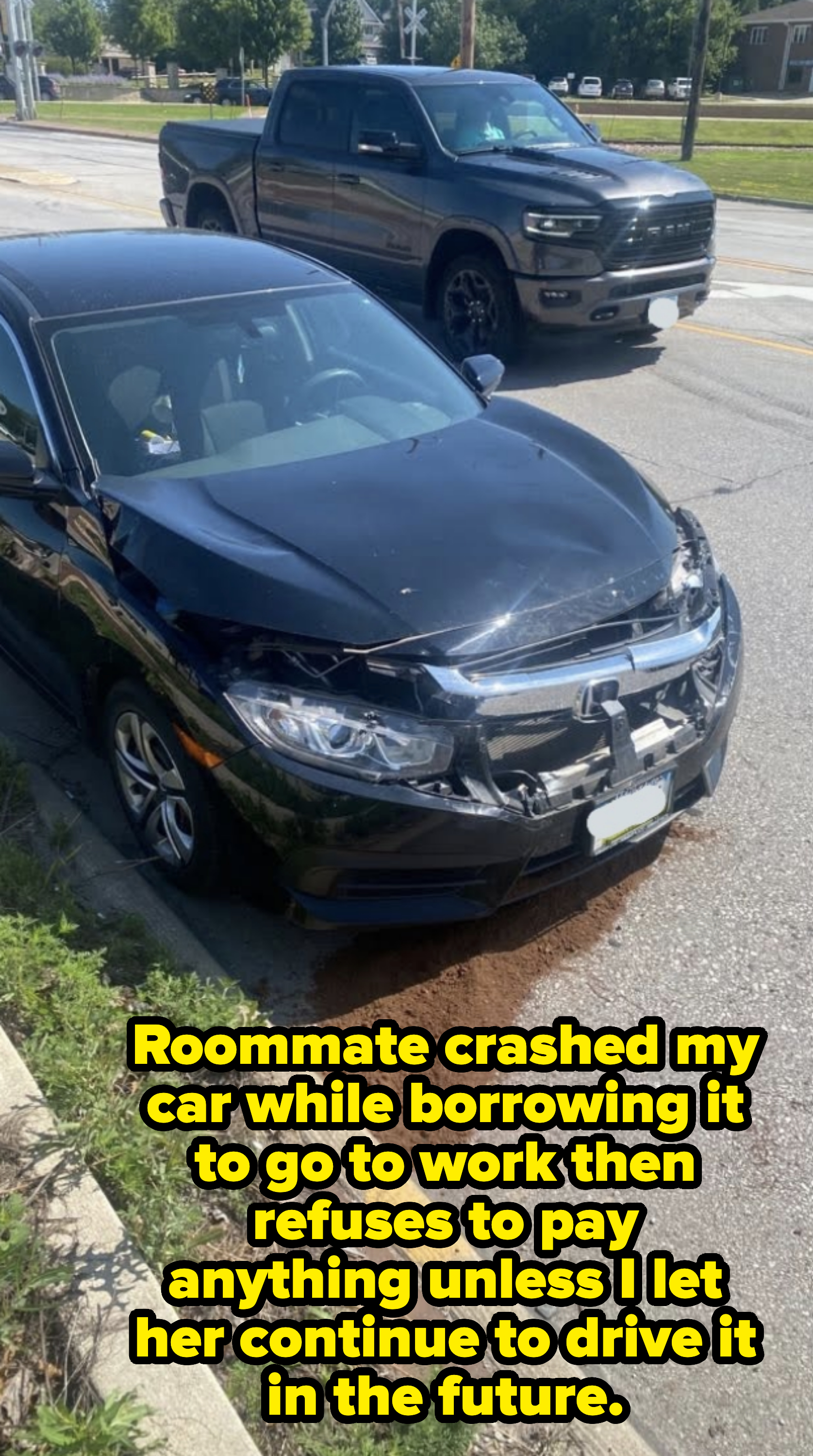 roommate crashed the car that they borrowed