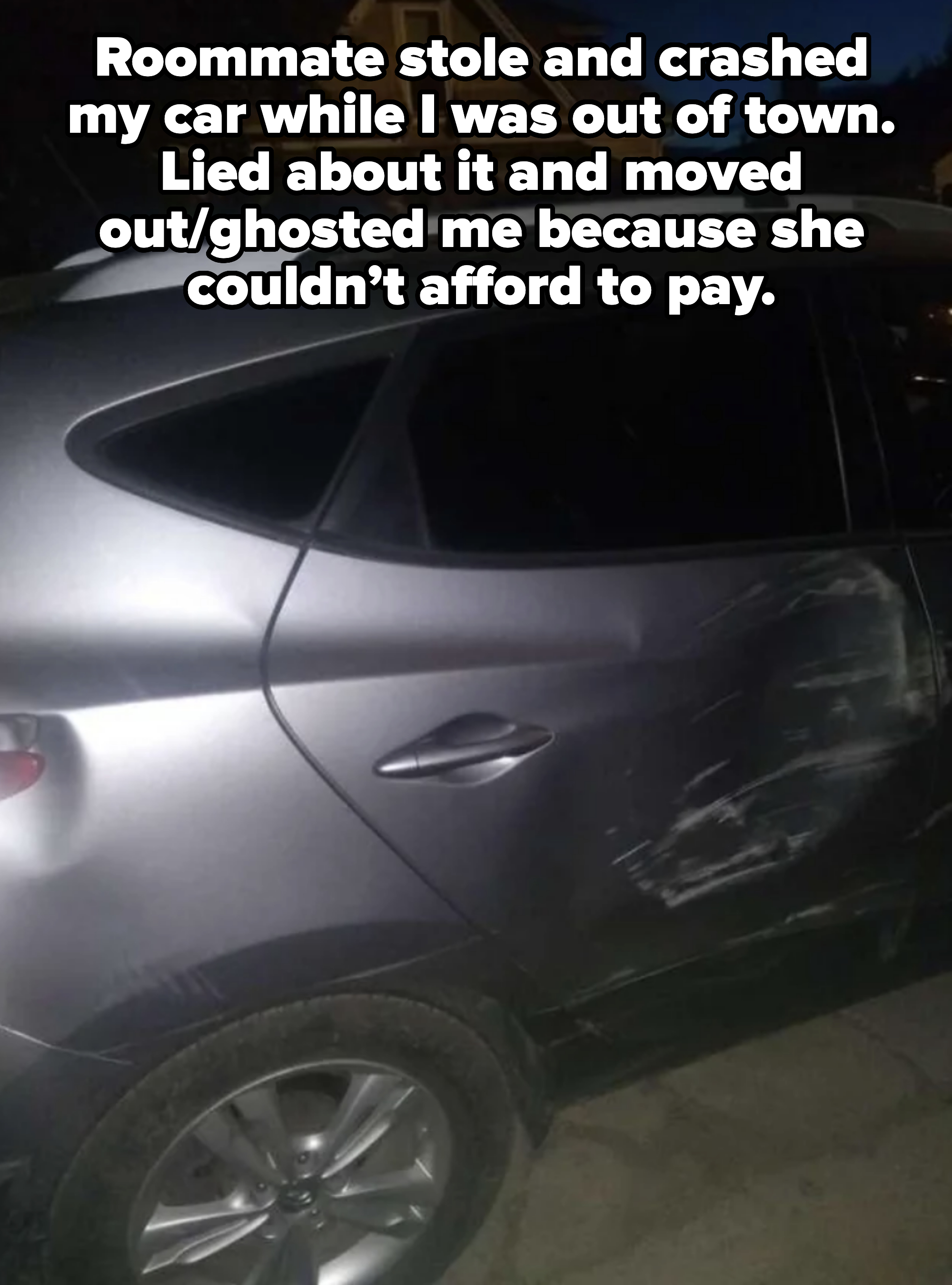 roommate stole and crashed their roommate&#x27;s car