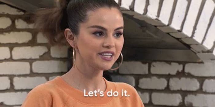Selena Gomez says, &quot;Let&#x27;s do it&quot;