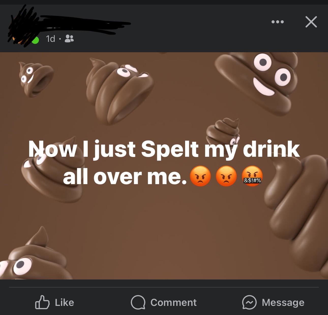 &quot;I just spelt my drink all over me&quot;