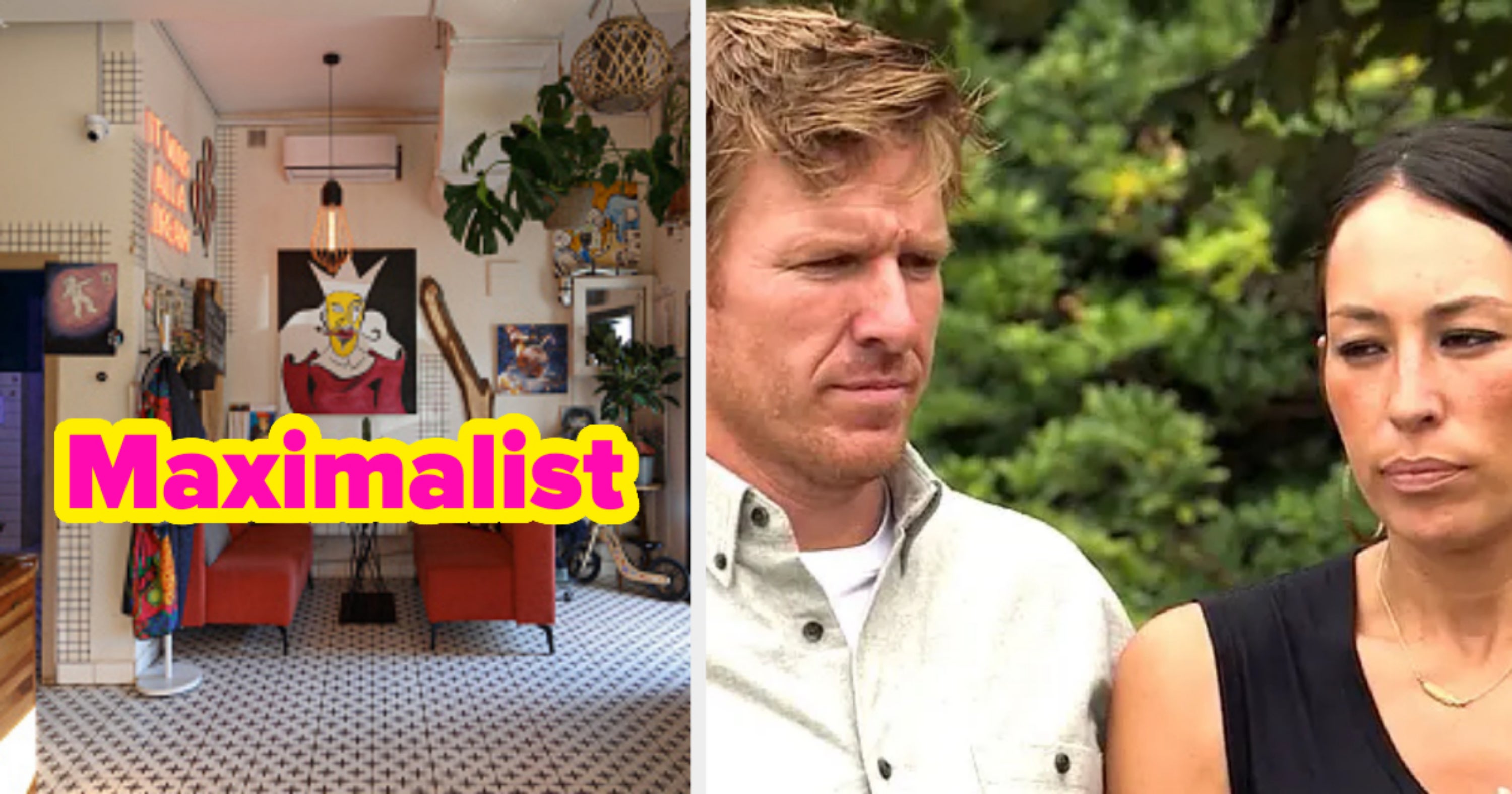 Am I A Minimalist Or A Maximalist? House Quiz