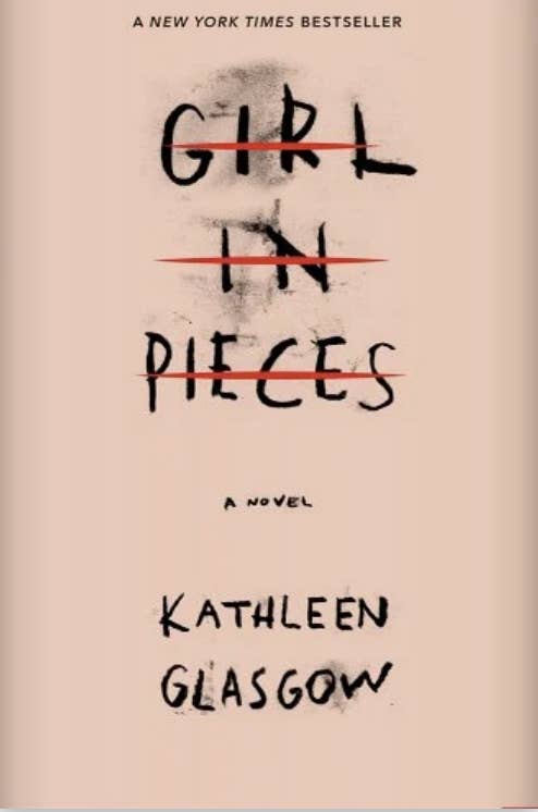 Book cover titled &quot;Girl in Pieces&quot;