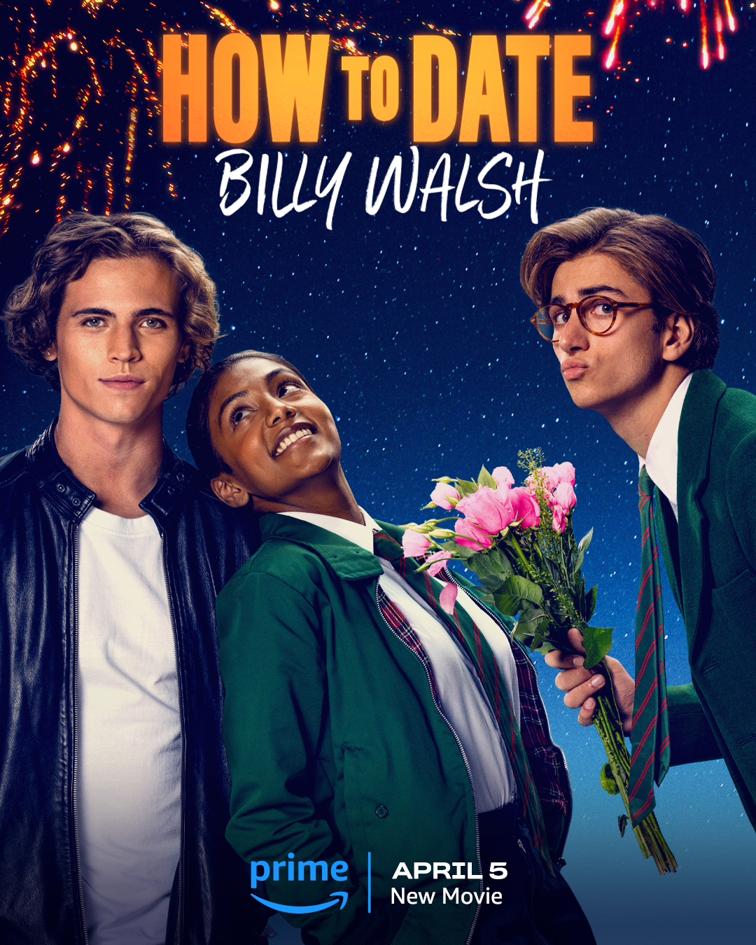 Three actors in character posing for &#x27;How to Date Billy Walsh&#x27; movie poster, one holding flowers. Release date mentioned
