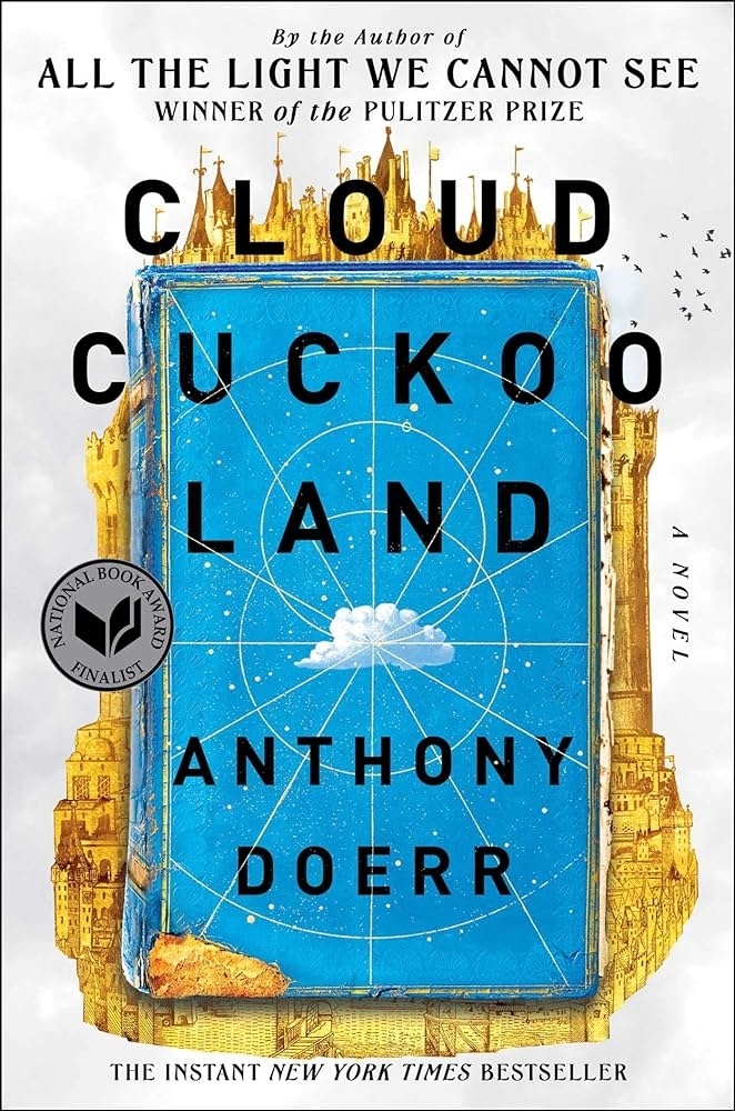 Cover of &quot;Cloud Cuckoo Land&quot; by Anthony Doerr featuring a book illustration with a cityscape and a bird flying overhead