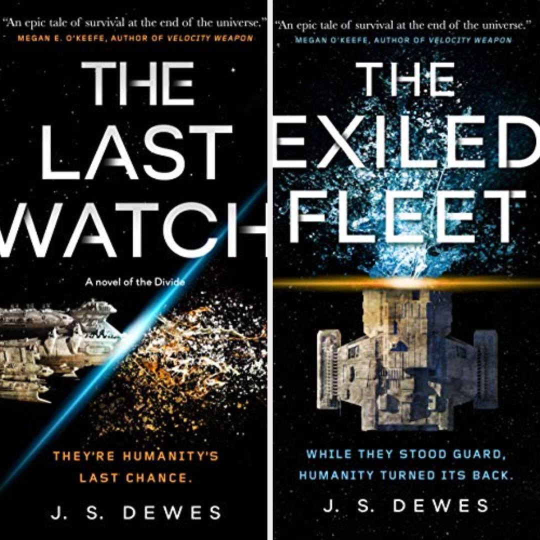 Book covers of &quot;The Last Watch&quot; and &quot;The Exiled Fleet&quot; by J.S. Dewes, featuring space and starship imagery