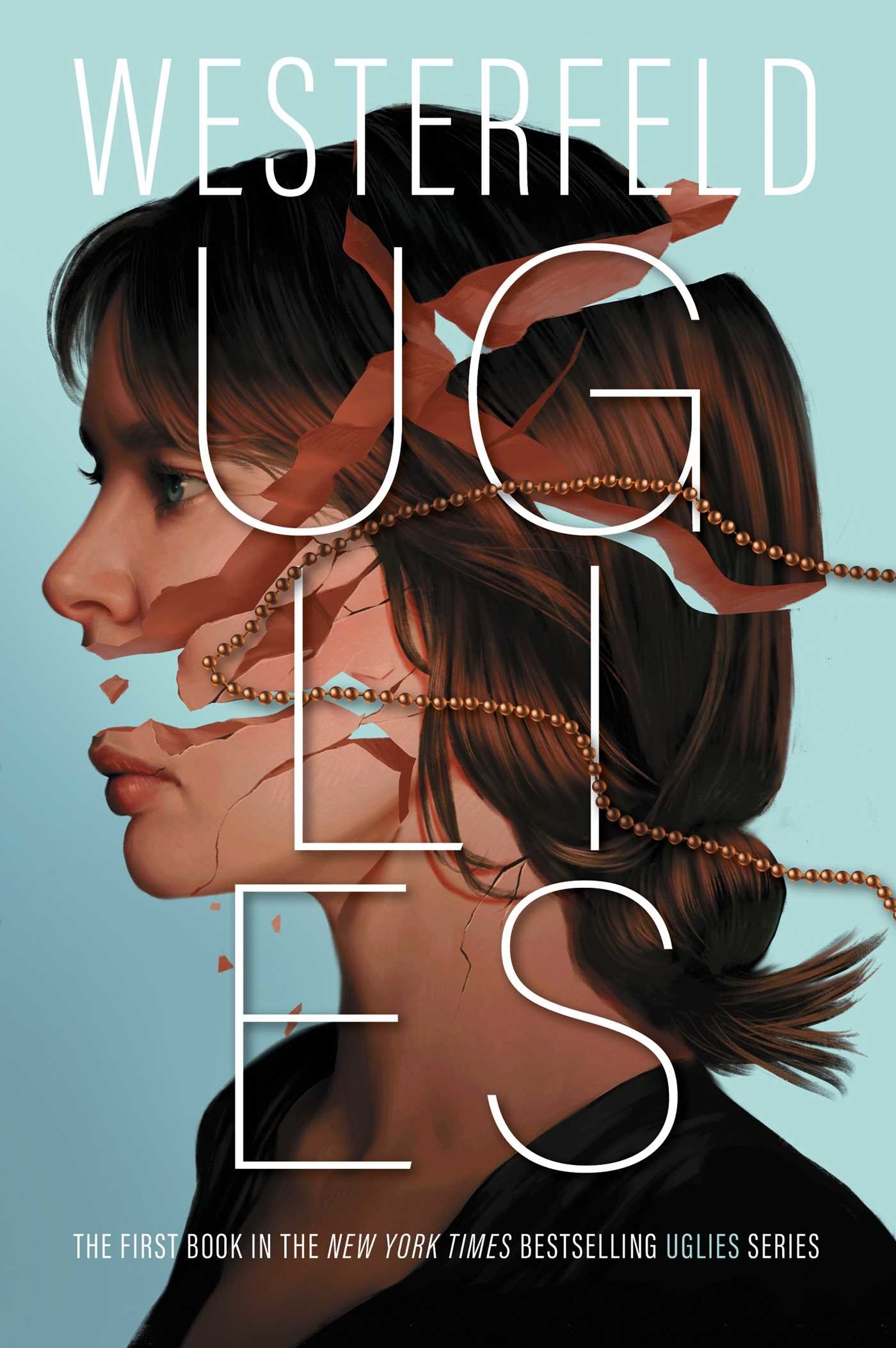 Cover of &quot;Uglies&quot; by Westerfeld showing a fragmented profile of a girl&#x27;s face with text overlay