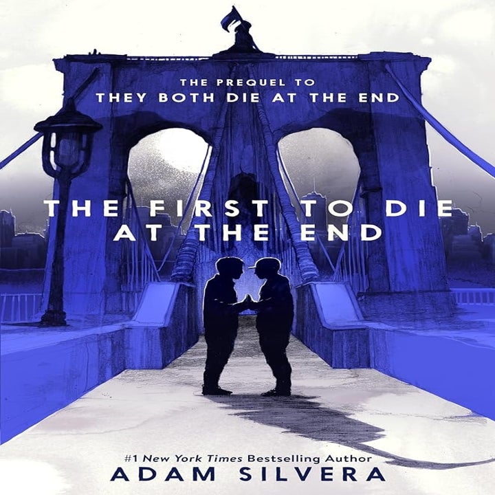 Book cover for "The First to Die at the End" showing two silhouetted figures holding hands facing a bridge