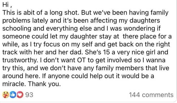 facebook post asking random people to take this person&#x27;s kid for a bit because there are problems at home
