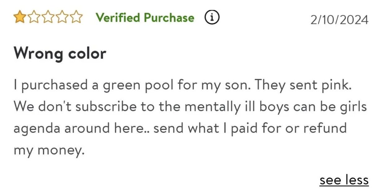 one star review where family got a pink kiddie pool instead of green and went on a rant about gender