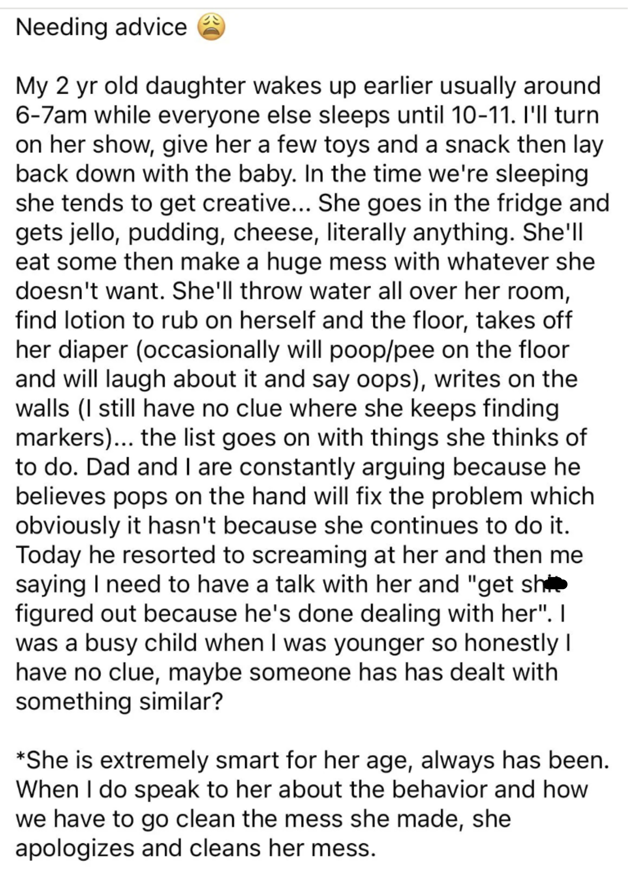 post asking for advice on what to do with a wild toddler who makes messes while the parent sleeps
