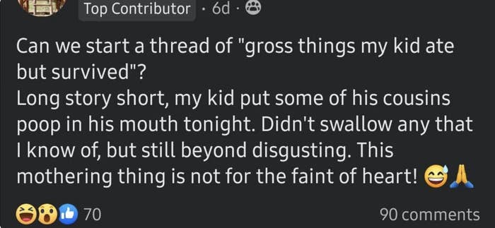 Parent shares a gross story of their child putting cousin&#x27;s poop in their mouth; no swallowing but finds it disgusting