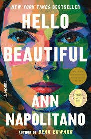 Cover of &quot;Hello Beautiful&quot; by Ann Napolitano with abstract portrait and text