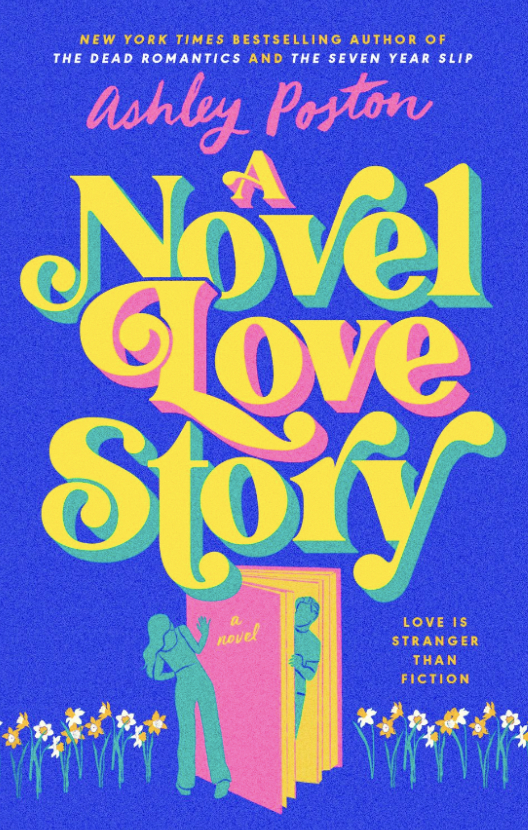 Book cover for &#x27;A Novel Love Story&#x27; by Ashley Poston with silhouettes, representing two characters, and an open book