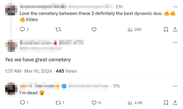 Exchange of humorous comments on social media, including &quot;Love the cemetery between these 2 definitely the best dynamic duo&quot; and &quot;I&#x27;m dead&quot;