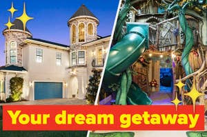 Split image: left, mansion exterior at dusk; right, treehouse interior with whimsical decor. Text: "Your dream getaway"
