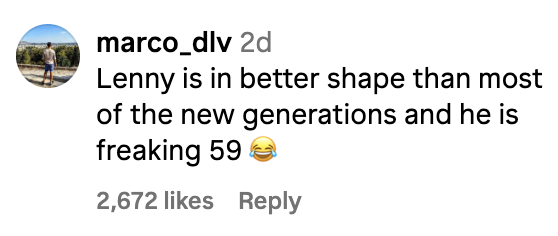 Comment praising Lenny&#x27;s fitness at 59 as better than most of the new generations, with laughing emoji, liked 2,672 times
