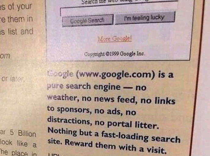 1999 Google homepage ad with text praising the site&#x27;s simplicity and fast-loading search: &quot;a pure search engine — no weather, no news feed, no links to sponsors, no ads, no distractions&quot;