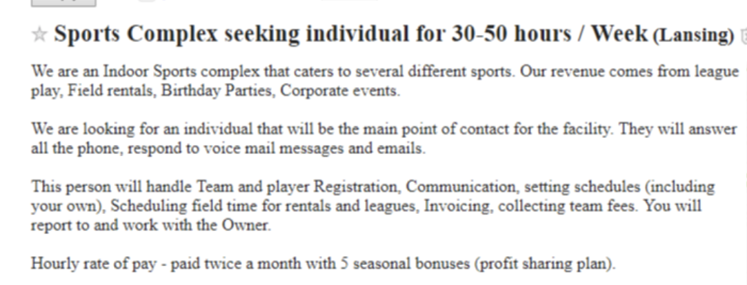 Summarized text: Job ad for Sports Complex seeking individual for 30-50 hrs/week with various administrative duties, seasonal bonuses, key required skills